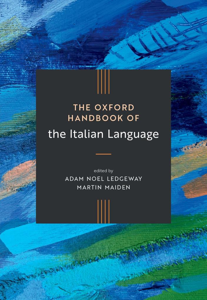 The Oxford Handbook of the Italian Language