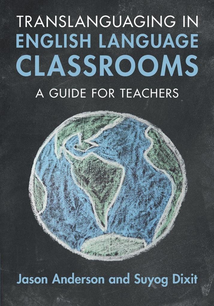 Translanguaging in English Language Classrooms