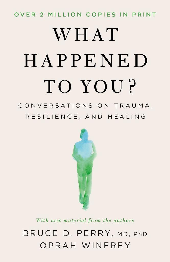 What Happened to You?