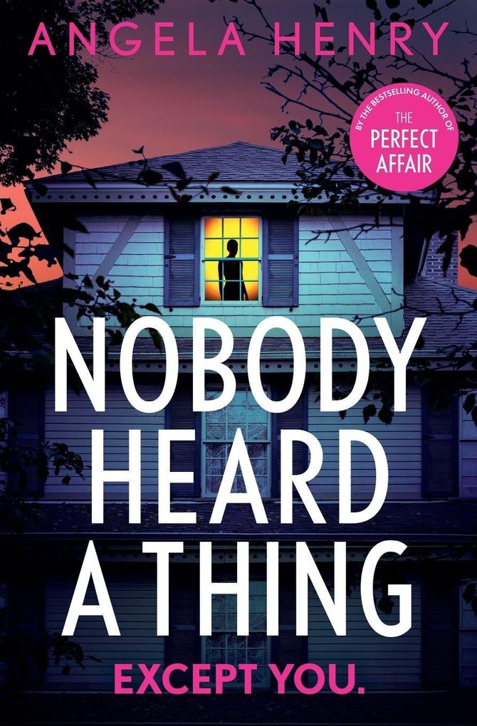 Nobody Heard a Thing