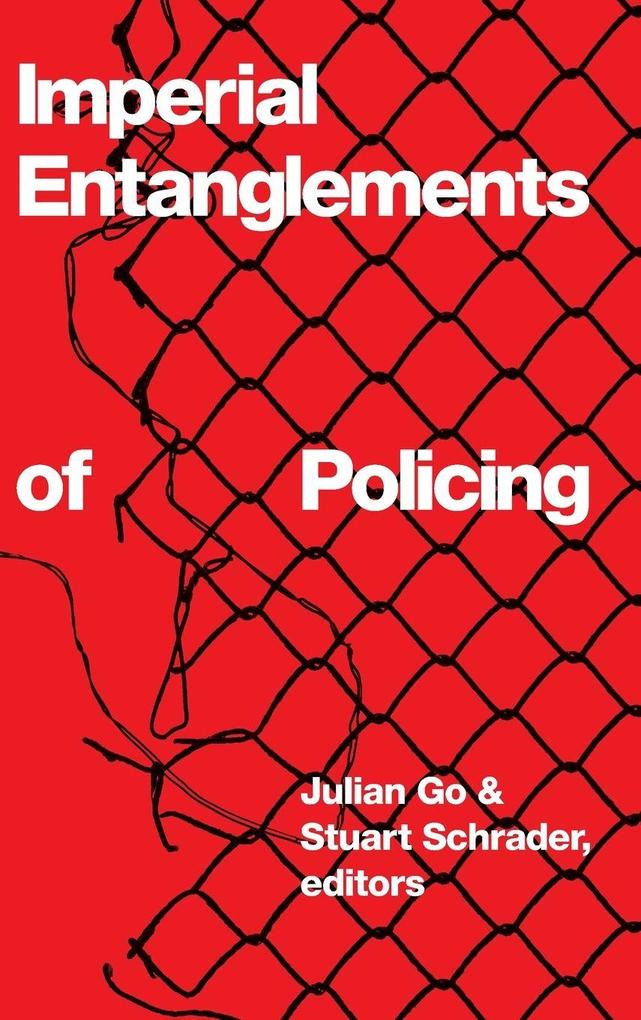 Imperial Entanglements of Policing