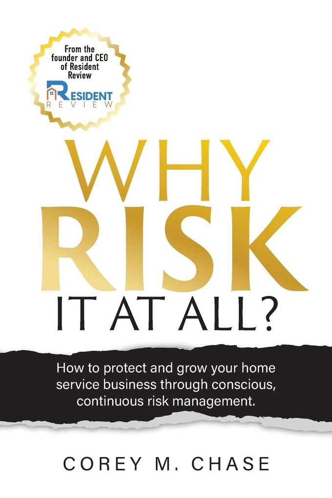 Why Risk it at all?