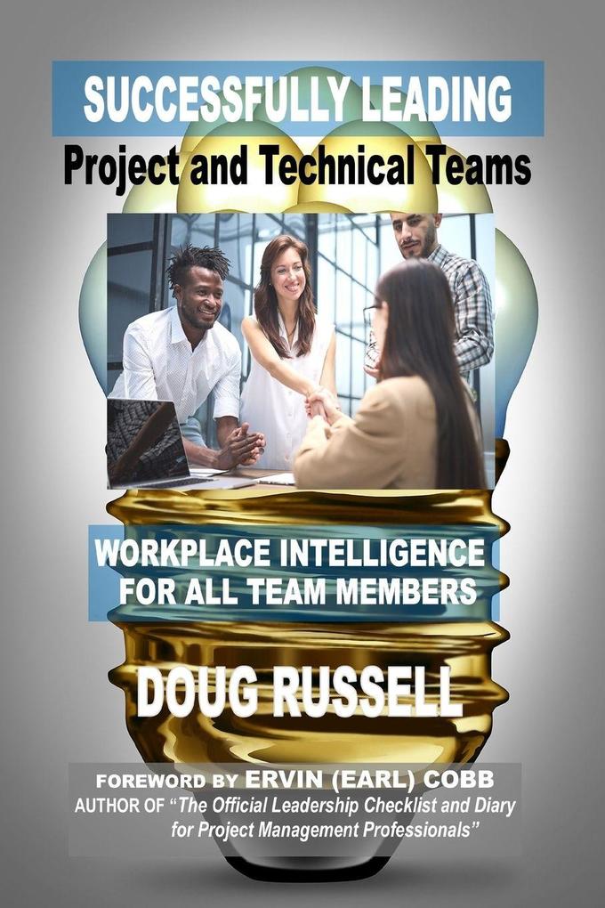 Successfully Leading Project and Technical Teams