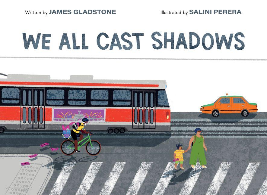 We All Cast Shadows
