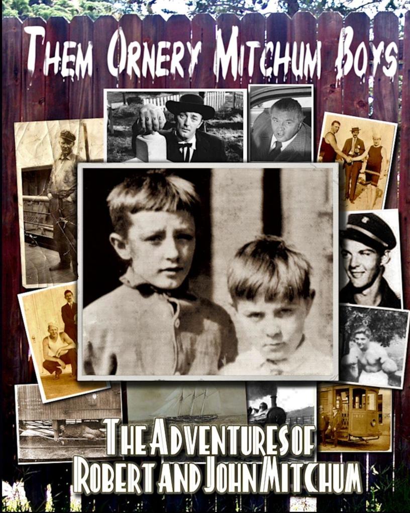 Them Ornery Mitchum Boys