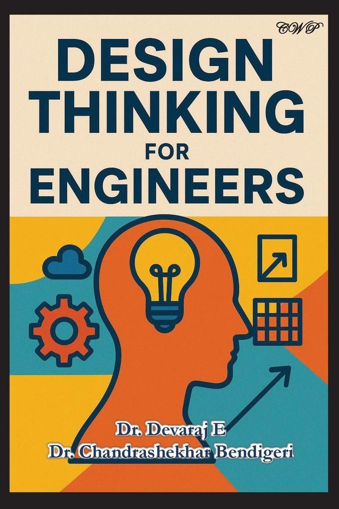 Design Thinking for Engineers