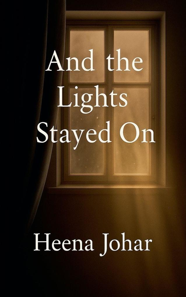 And the Lights Stayed on