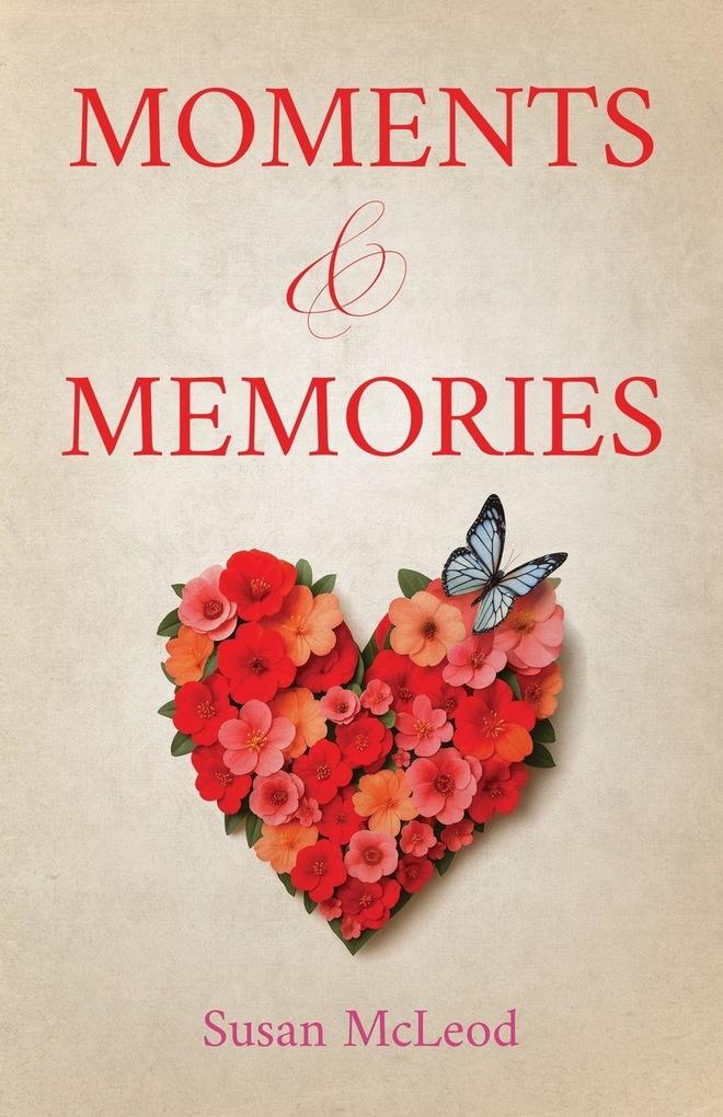 Moments & Memories