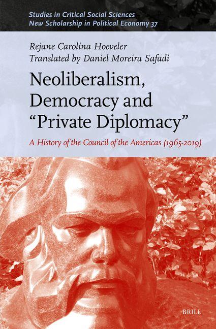 Neoliberalism Democracy and 'Private Diplomacy'