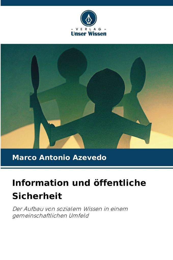 Information und öffentliche Sicherheit