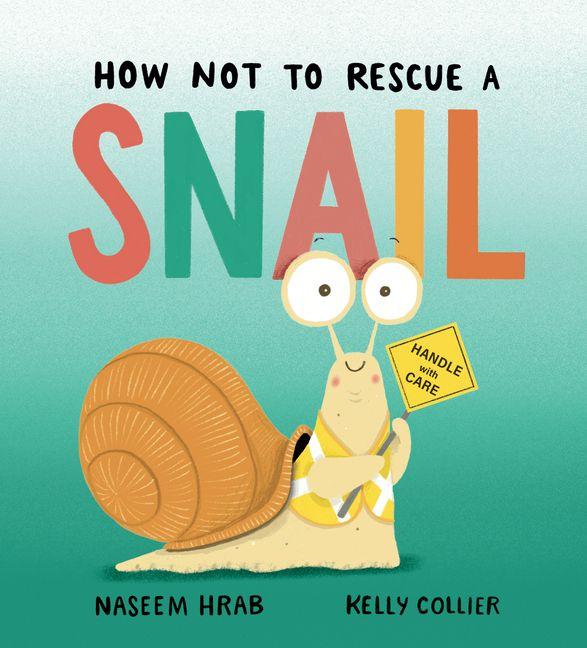 How Not to Rescue a Snail
