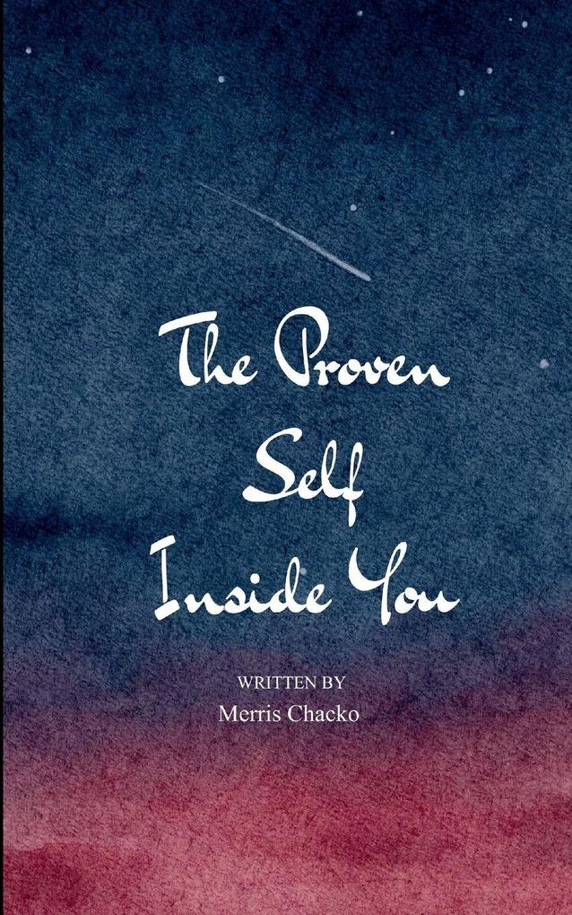 The Proven Self Inside You