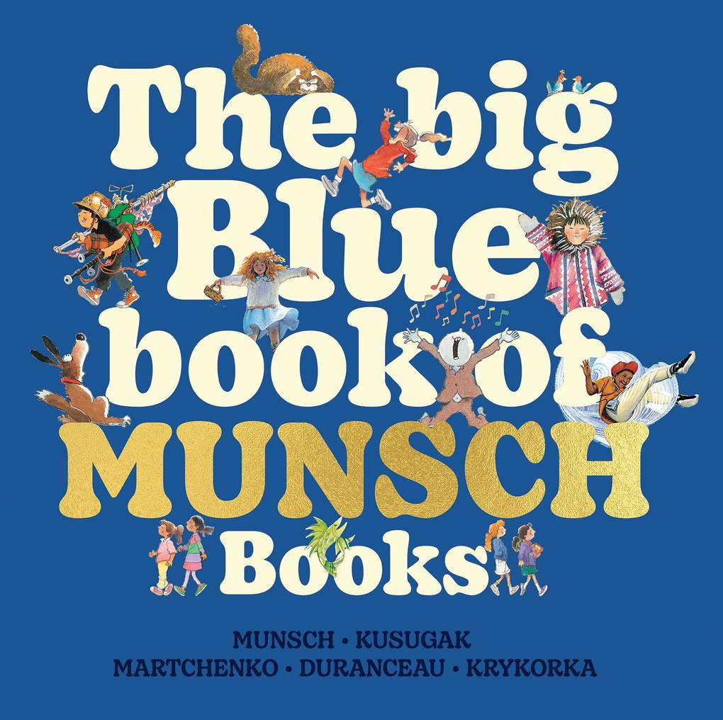 Big Blue Book of Munsch Books
