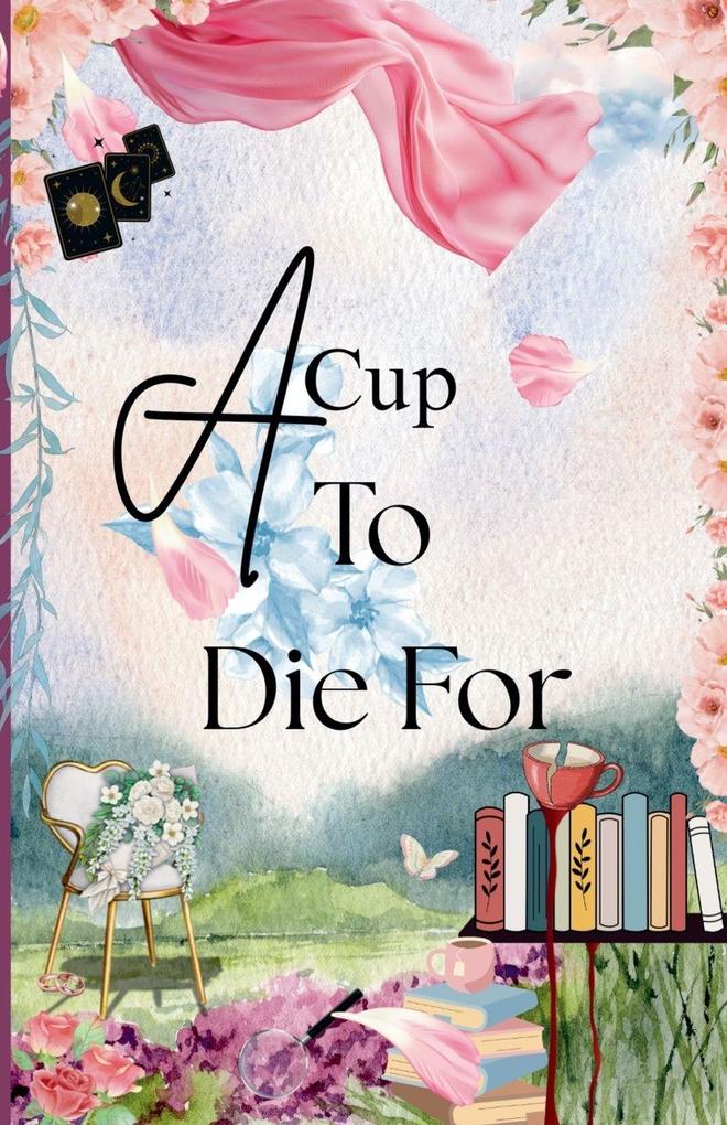 A Cup to Die For