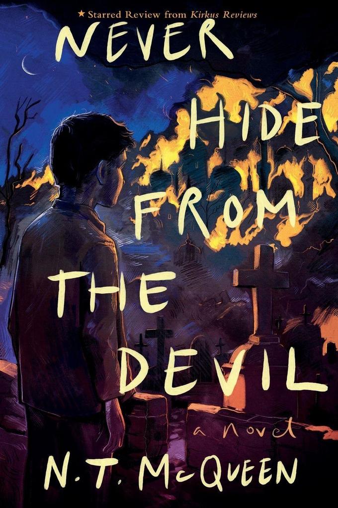Never Hide from the Devil