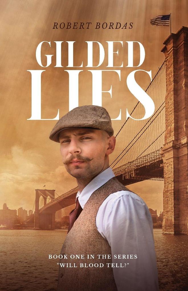 Gilded Lies