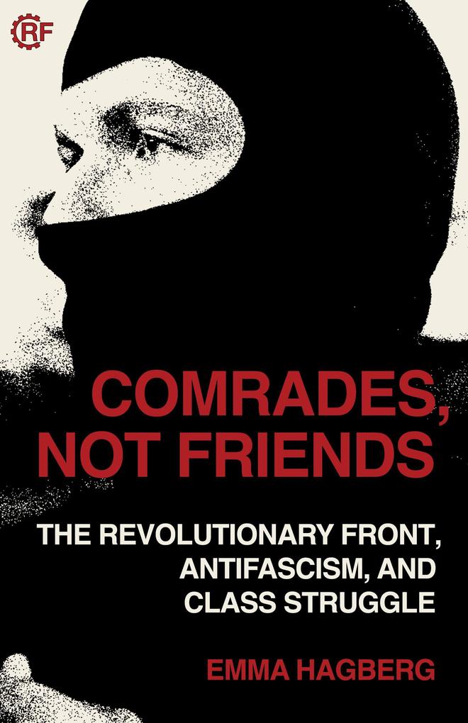 Comrades Not Friends