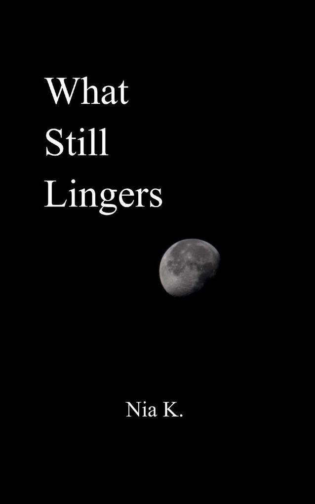 What Still Lingers