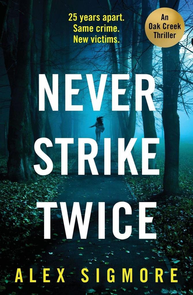 Never Strike Twice