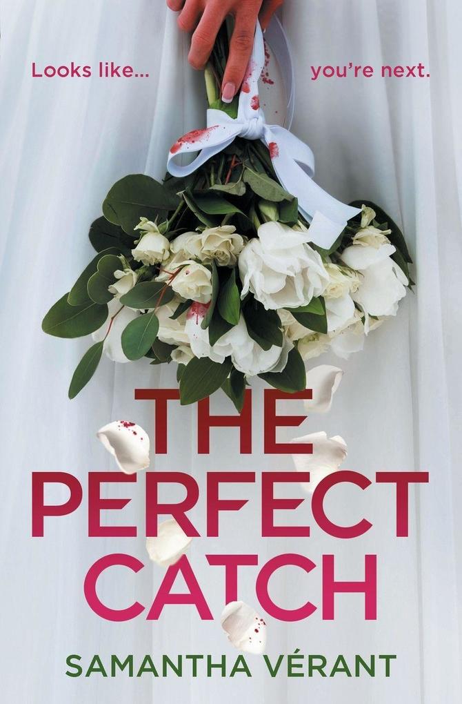 The Perfect Catch