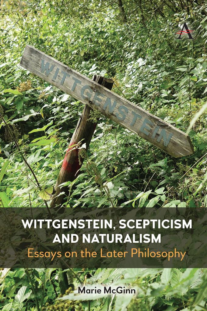 Wittgenstein Scepticism and Naturalism