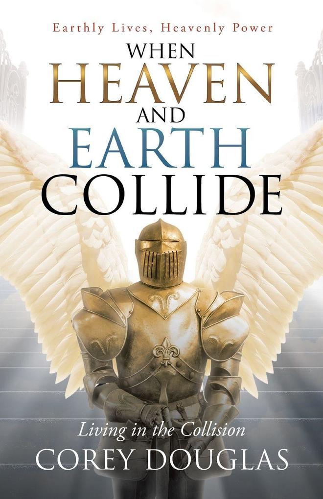 When Heaven and Earth Collide