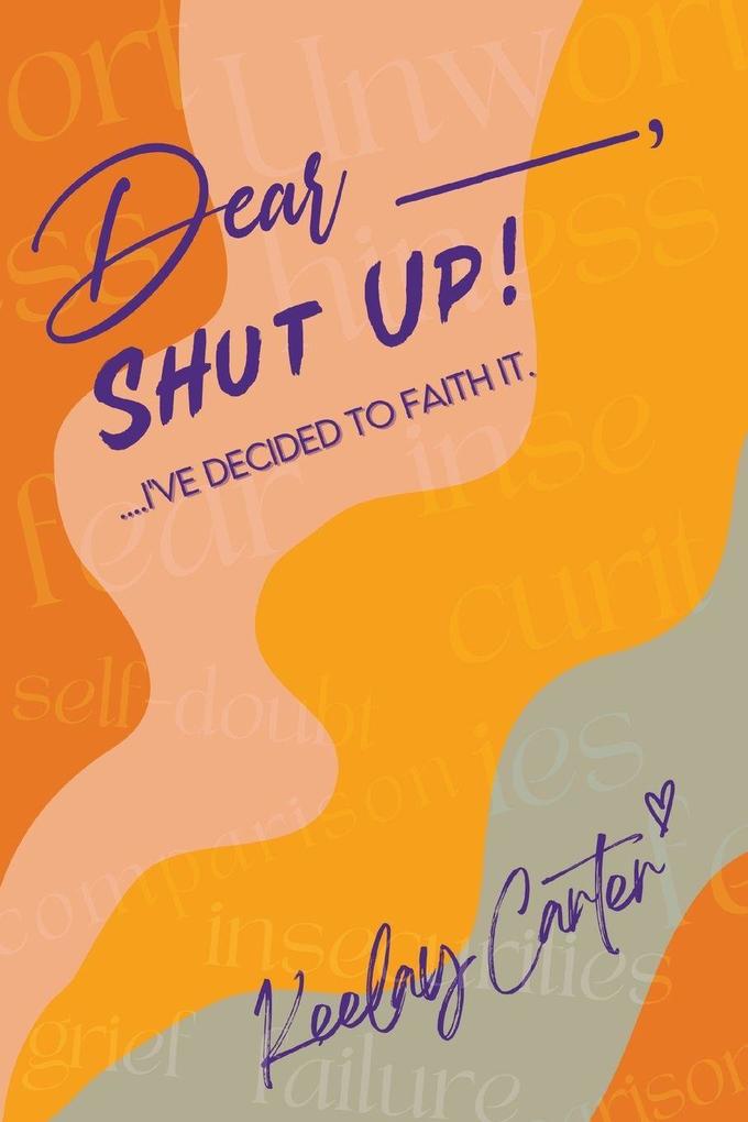 Dear_____ Shut Up!