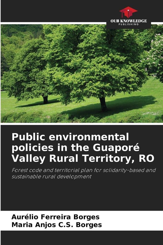 Public environmental policies in the Guaporé Valley Rural Territory RO