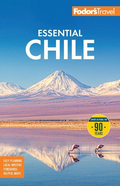 Fodor's Essential Chile