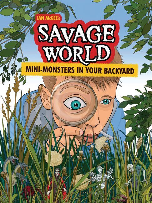 Mini-Monsters in Your Backyard