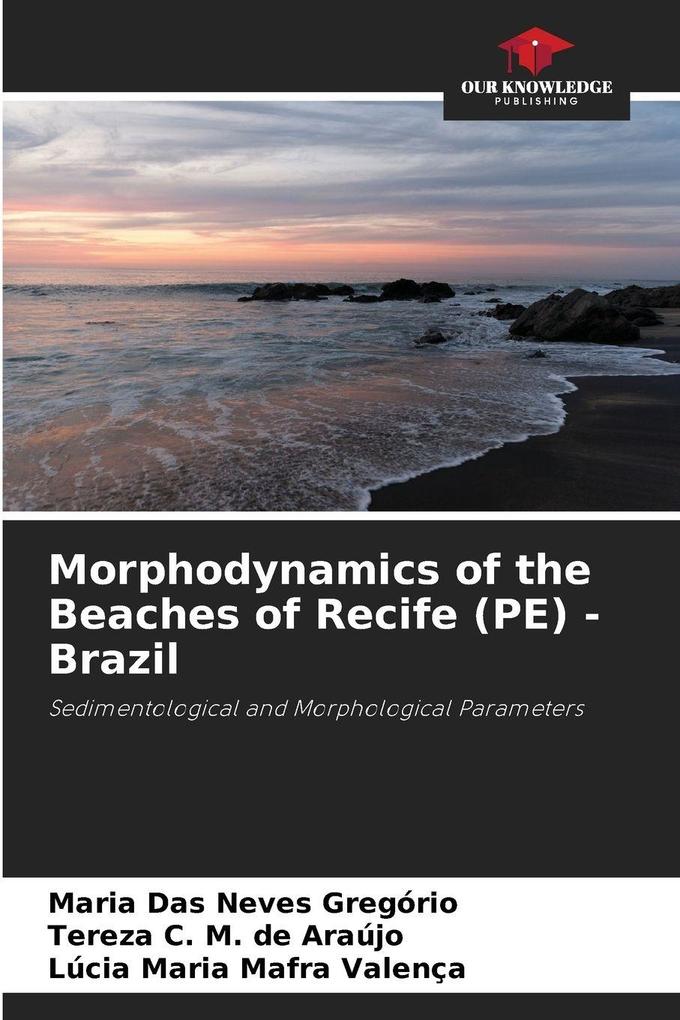 Morphodynamics of the Beaches of Recife (PE) - Brazil