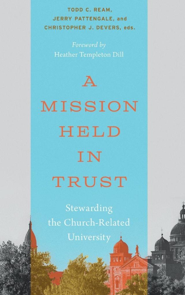 A Mission Held in Trust
