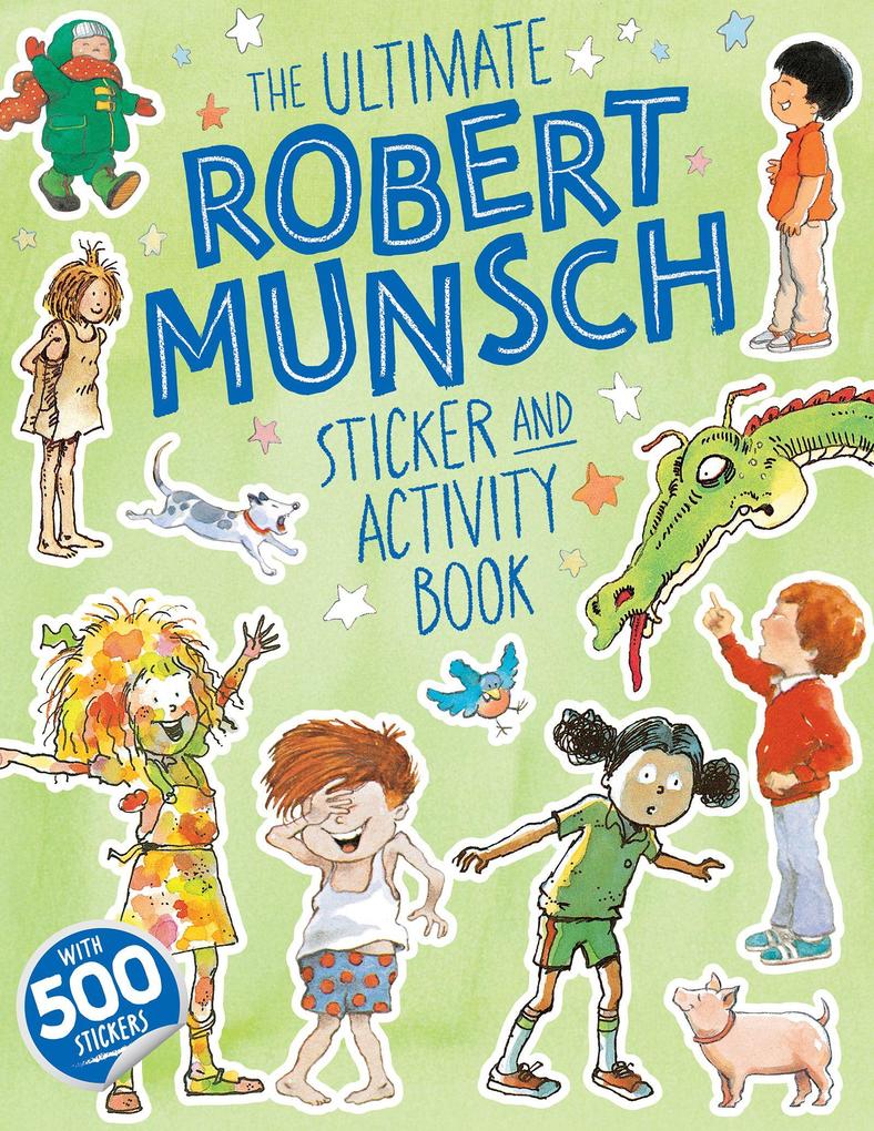The Ultimate Robert Munsch Sticker and Activity Book