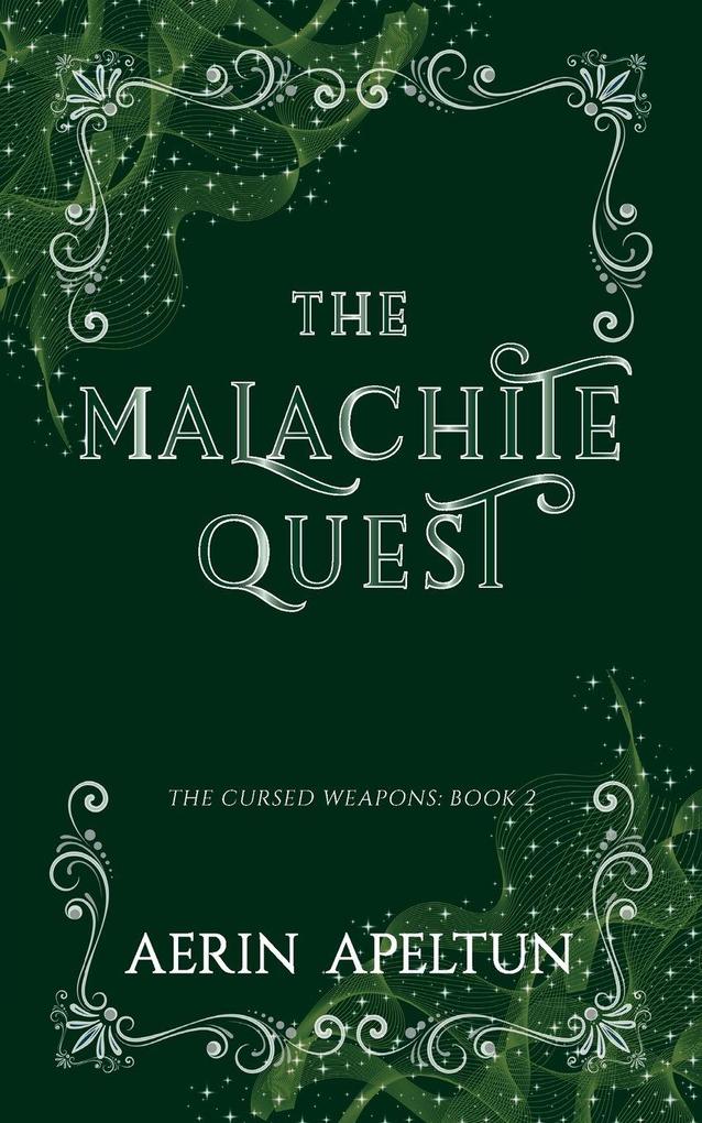 The Malachite Quest