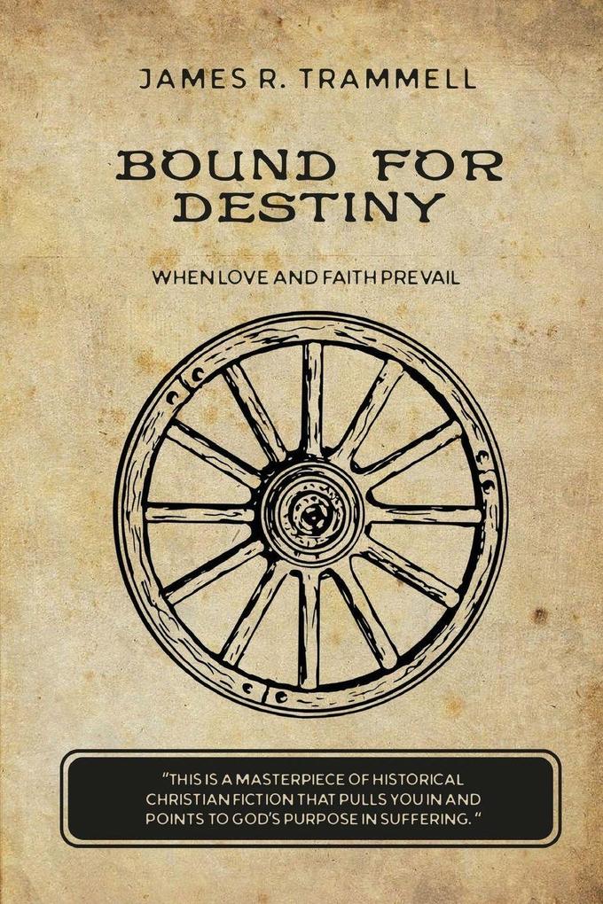 Bound for Destiny
