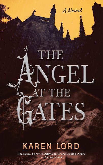 The Angel at the Gates
