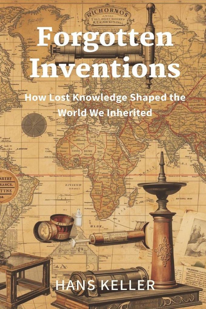Forgotten Inventions