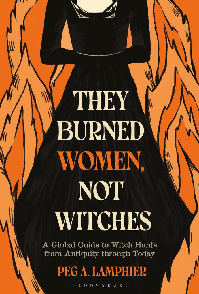 They Burned Women Not Witches