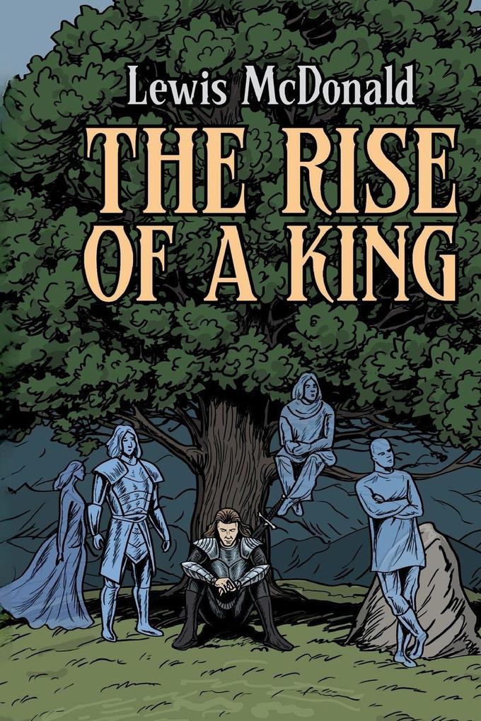 The Rise of a King