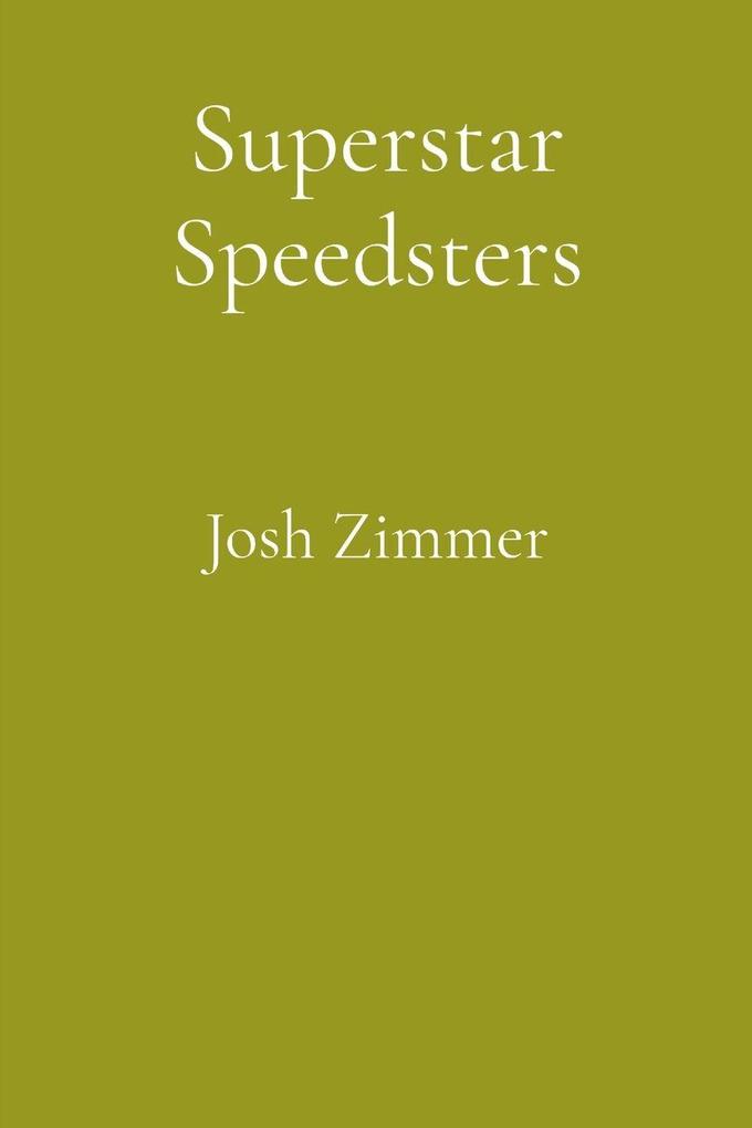 Superstar Speedsters