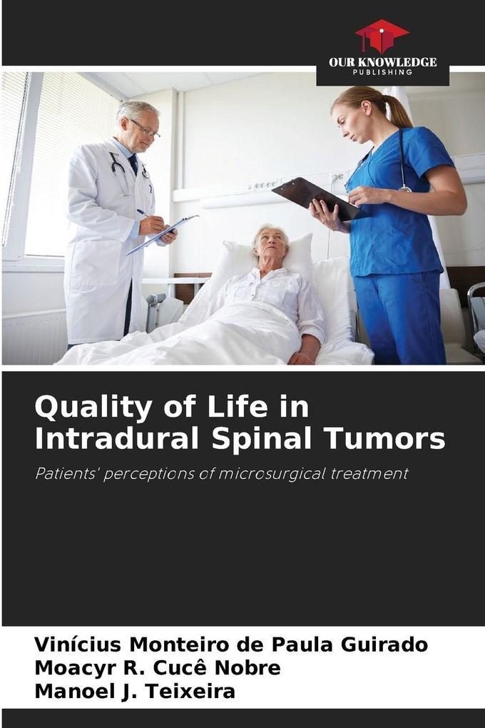 Quality of Life in Intradural Spinal Tumors
