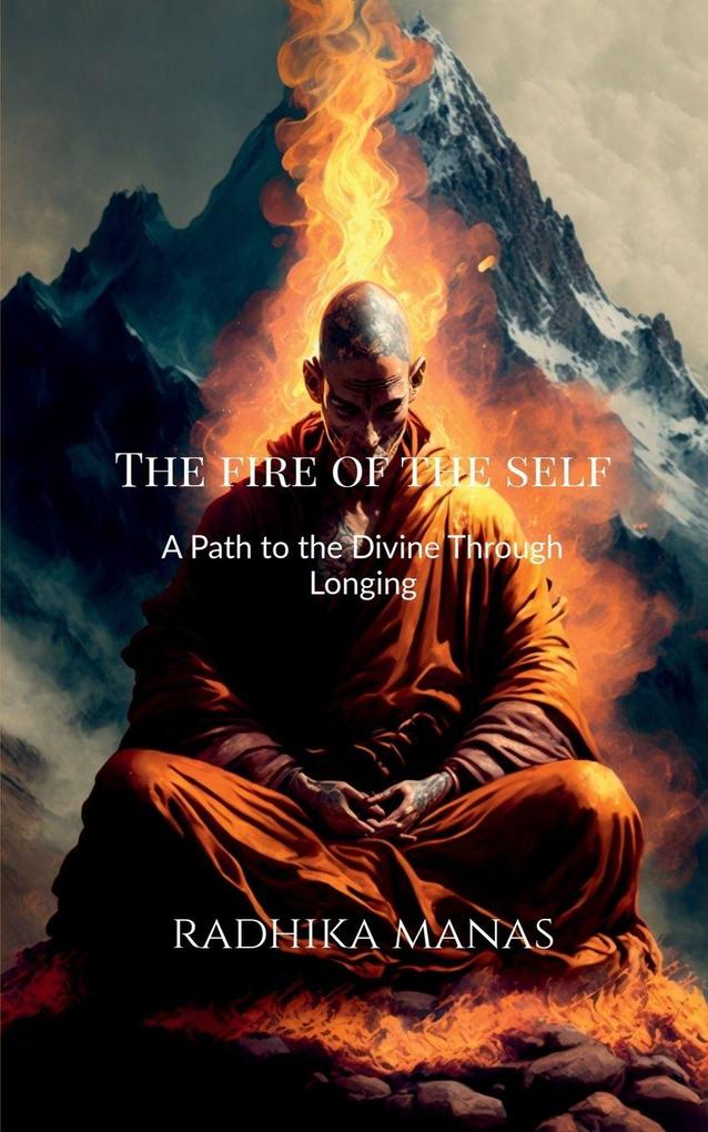 The Fire of the Self