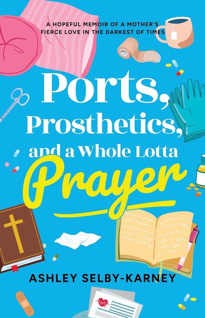 Ports Prosthetics and a Whole Lotta Prayer
