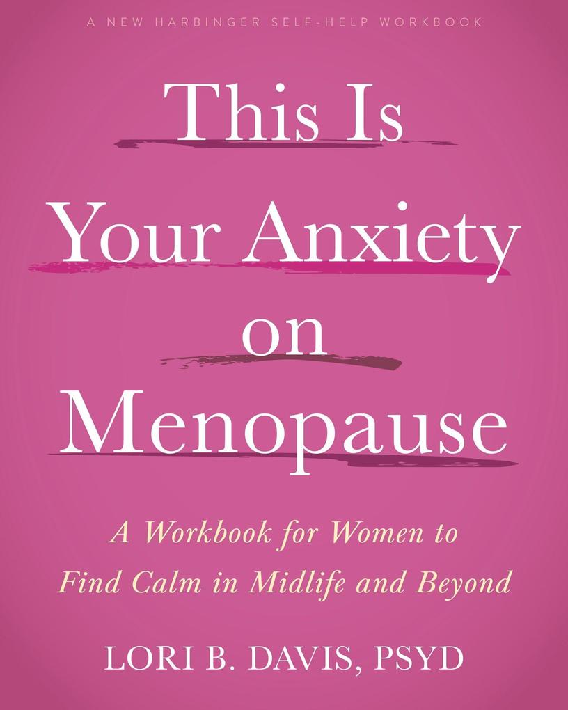 This Is Your Anxiety on Menopause