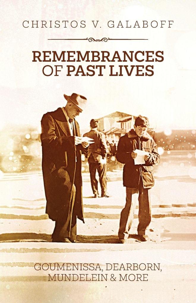 Remembrances of Past Lives