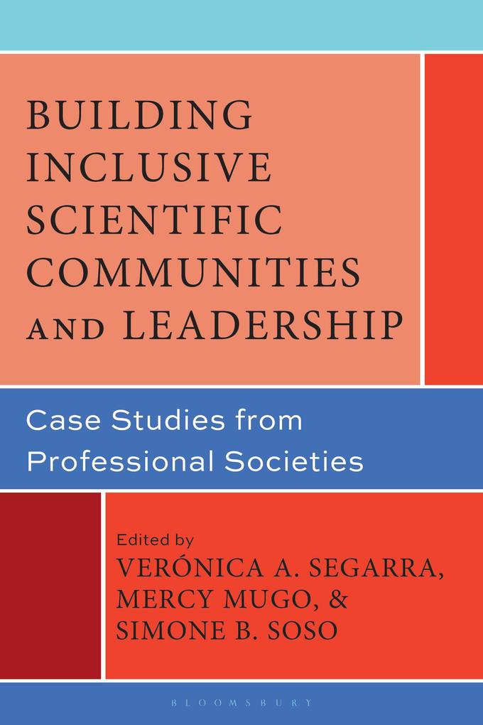 Building Inclusive Scientific Communities and Leadership