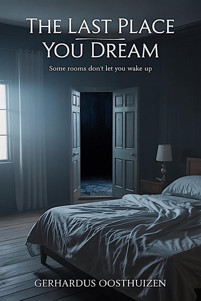 The Last Place You Dream