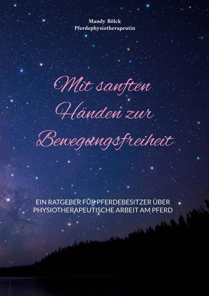 Mit sanften Händen zur Bewegungsfreiheit