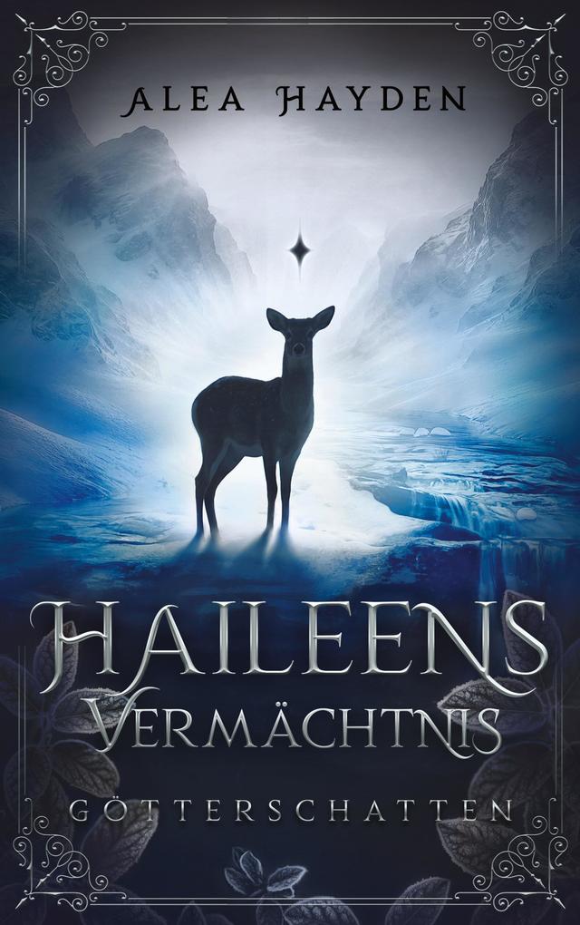 Haileens Vermächtnis