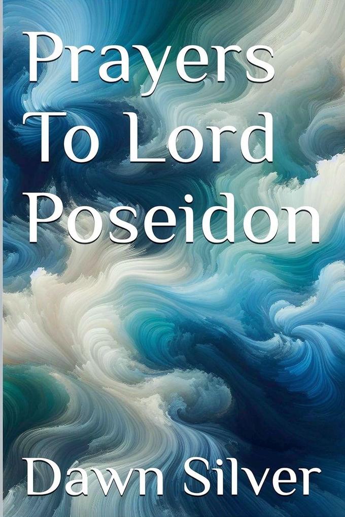 Prayers To Lord Poseidon